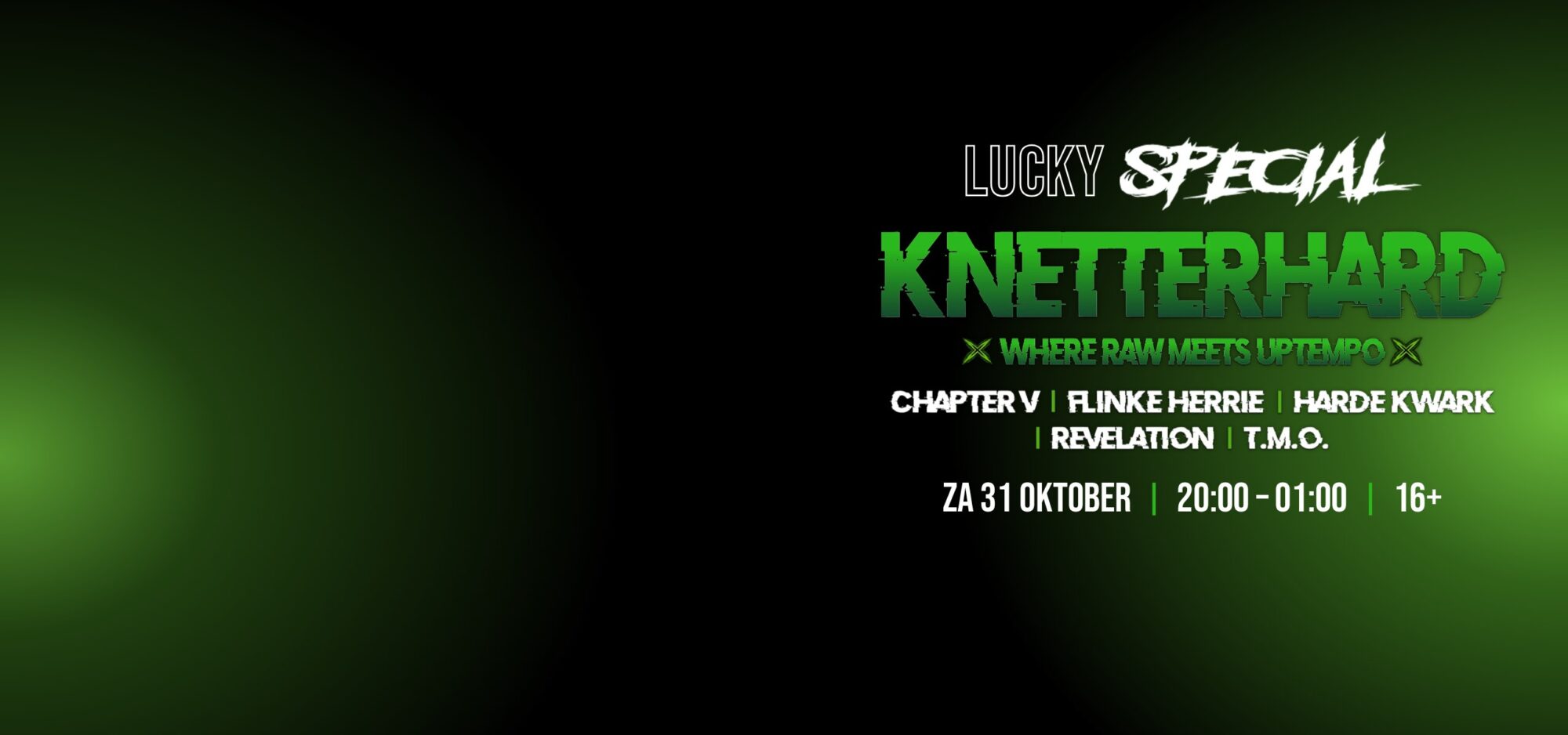 Lucky Special - Knetterhard met Harde Kwark, 30 oktober in Lucky Rijssen